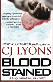 Blood Stained: A Lucy Guardino FBI Thrillers, Book #2
