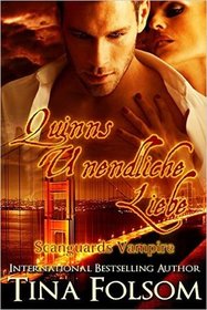 Quinns Unendliche Liebe (Scanguards Vampire - Buch 6) (German Edition)