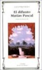El difunto Matias Pascal/ The Late Matias Pascal