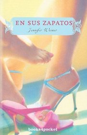 En sus zapatos (Books4pocket Narrativa) (Spanish Edition)