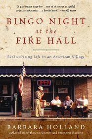 Bingo Night at the Fire Hall: Rediscovering Life in an American Village