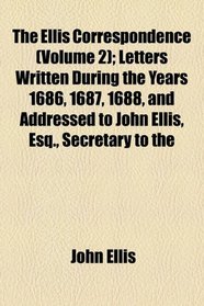 The Ellis Correspondence (1829)