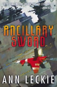 Ancillary Sword (Imperial Radch, Bk 2)