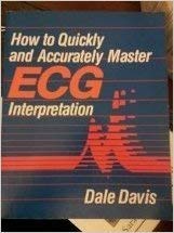 How to Quickly and Accurately Master ECG Interpretation