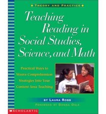 Teaching Reading in Social Studies Science and Math Practical Ways to Weave Comprehension Strategies into Your Content Area Teaching
