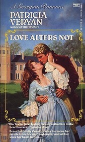 Love Alters Not (Golden Chronicles, Bk 4)