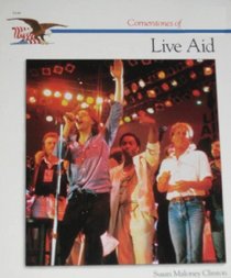 Live Aid (Cornerstones of Freedom)
