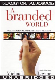 A Branded World: Library Edition