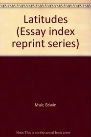 Latitudes (Essay index reprint series)