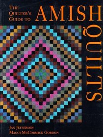 The Quilter's Guide to Amish Quilts