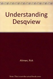 Understanding Desqview