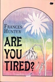 Are You Tired