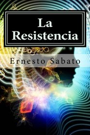 La Resistencia (Spanish Edition)