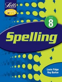 Key Stage 3 Framework Focus: Spelling: Year 8