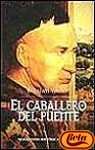 El Caballero del Puente (Spanish Edition)