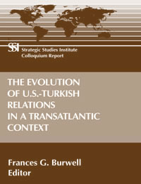 The Evolution of U.S.-Turkish Relations in a Transatlantic Context