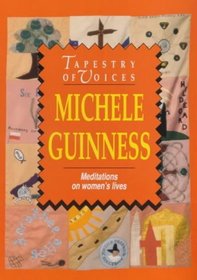 Tapestry of Voices : Meditations on Women's Lives