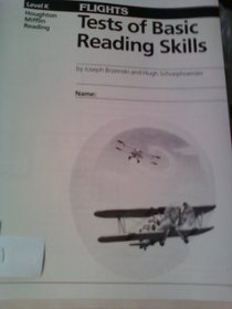 Flights: Tests of basic reading skills (Houghton Mifflin reading)