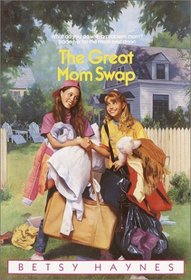 The Great Mom Swap