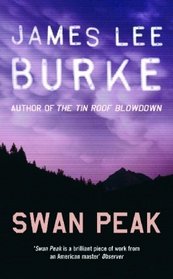 Swan Peak (Dave Robicheaux, Bk 17)