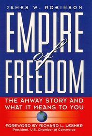 Empire of Freedom : The Amway Story