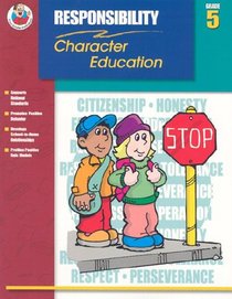 Responsibility Grade 5 (Character Education (School Specialty))