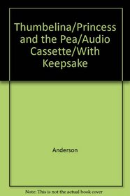 Thumbelina/Princess and the Pea/Audio Cassette/With Keepsake (Dove Kids)