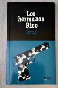 Los Hermanos Rico (Serie Negra)