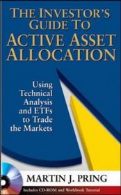The Investor's Guide to Active Asset Allocation