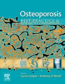 Osteoporosis: Best Practice & Research Compendium