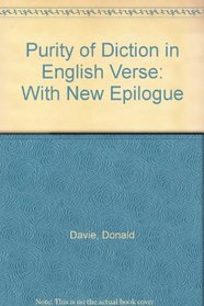 Purity of Diction in English Verse: With New Epilogue