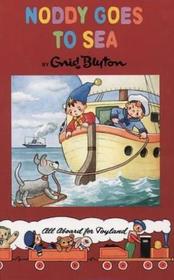 Noddy Goes to Sea (The Noddy Library)