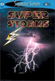 Super Storms (See More Readers)