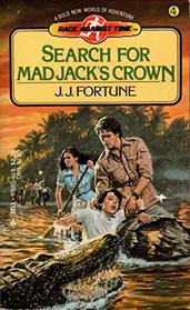 Search for Mad Jack's Crown (Race Against Time #4)