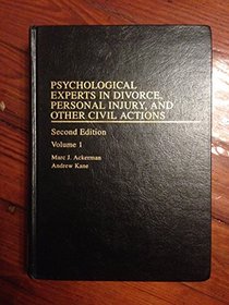 Psychological Experts in Divorce, Personal Injury, and Other Civil Actions (Family Law Library 