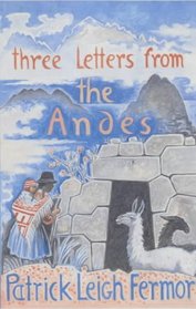 Three Letters from the Andes