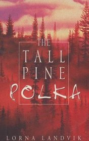 Tall Pine Polka