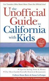 The Unofficial Guide(r) to California with Kids, 3rd Edition