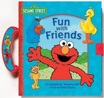 Sesame Street Fun with Friends (A CarryAlong Book)