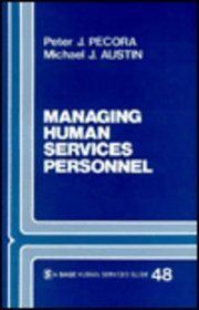 Managing Human Services Personnel (SAGE Human Services Guides)