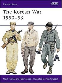 The Korean War, 1950-53 (Men-at-Arms Series)