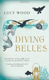 Diving Belles. by Lucy Wood