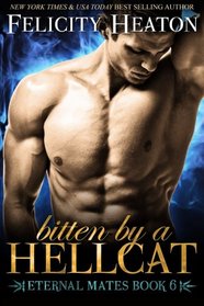 Bitten by a Hellcat (Eternal Mates, Bk 6)