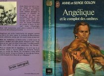 Angelique et le complot des ombres (J'ai lu ; 685) (French Edition)