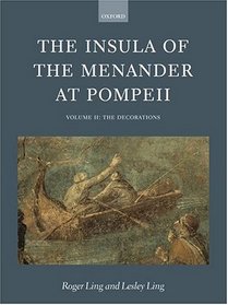 The Insula of the Menander at Pompeii: Volume II: The Decorations