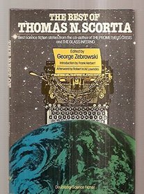 The best of Thomas N. Scortia (Doubleday science fiction)