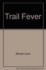 Trail Fever
