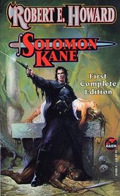 Solomon Kane (The Robert E. Howard Library, Volume III)