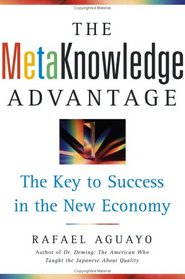 The Metaknowledge Advantage: The Key to Success in the New Economy (Boynton)