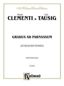 Gradus ad Parnassum (A Kalmus Classic Edition)